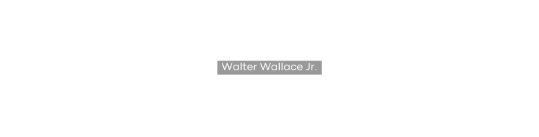 Walter Wallace Jr